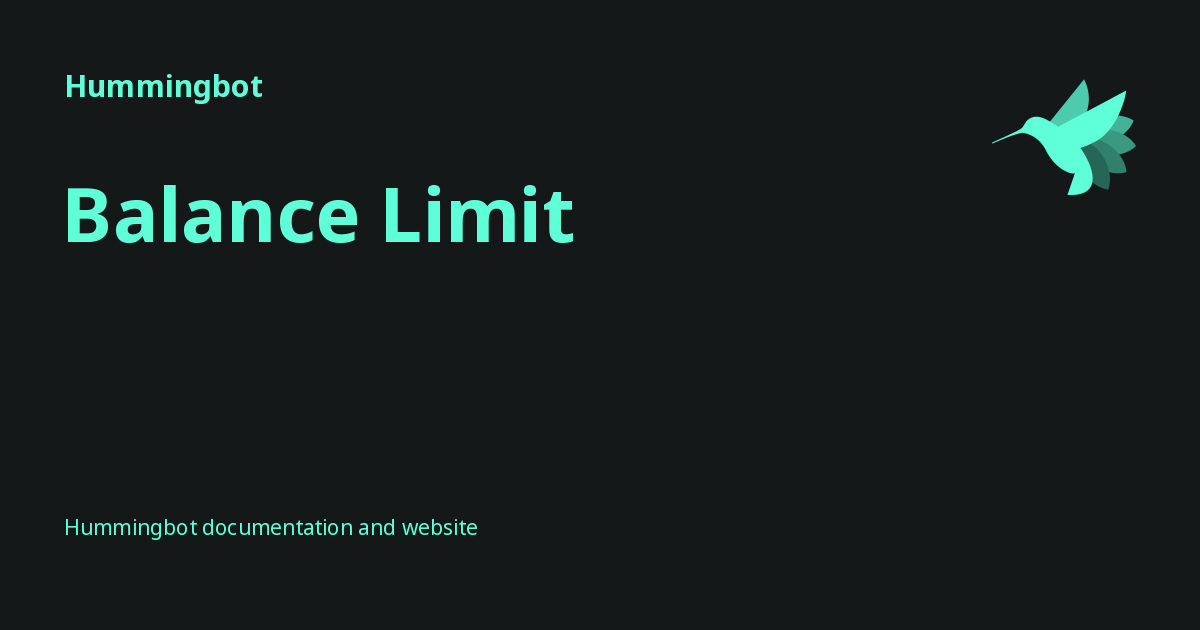 Balance Limit - Hummingbot